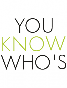 You Know Who’s You Know Who’s